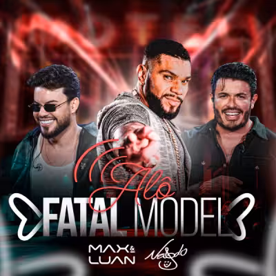 Alô Fatal Model - Max e Luan