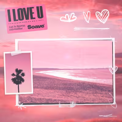 I Love U - Lost In Reveries