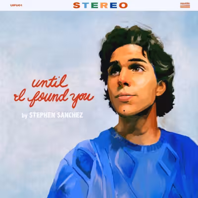 Until I Found You - Stephen Sanchez