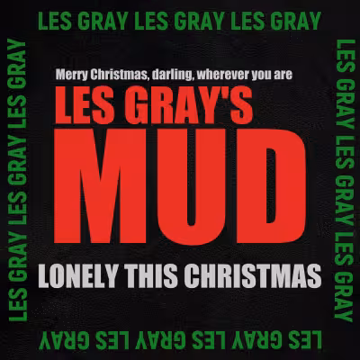Lonely This Christmas - Mud