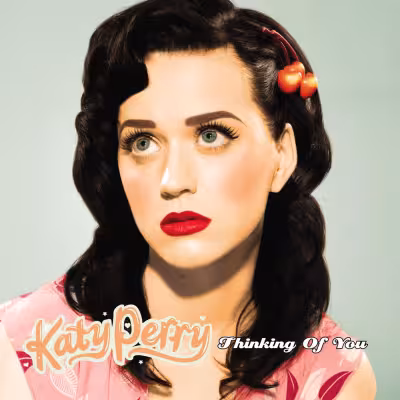 Thinking of You - Katy Perry