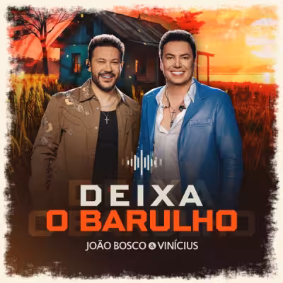 João Bosco & Vinícius & Hugo & Guilherme - Ancorado (Ao Vivo)