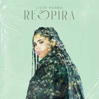 RESPIRA - Lizzy Parra