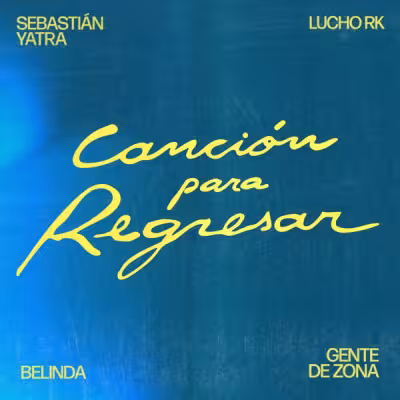 CANCIÓN PARA REGRESAR - Sebastián Yatra