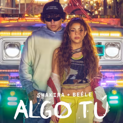 ALGO TÚ - Shakira & Beéle