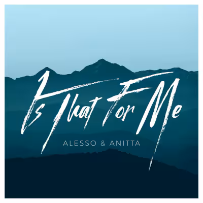 Alesso & Anitta - Is That for Me