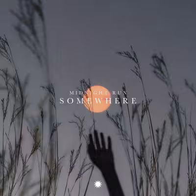 Somewhere - Midnight Run