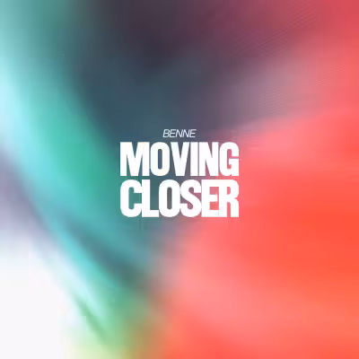 Moving Closer - Benne