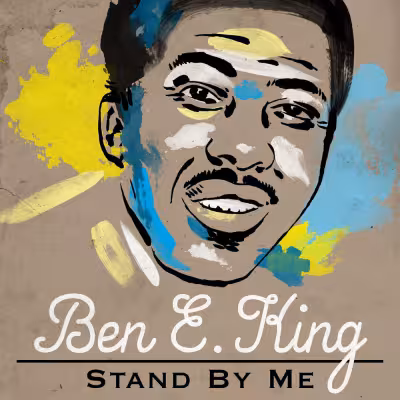 Stand By Me - Ben E. King