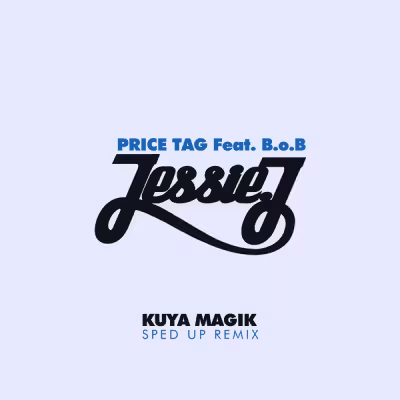 Price Tag (feat. B.o.B) [Sped Up] - Jessie J