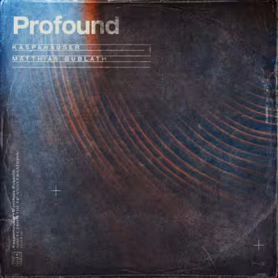 Profound - KaspaHauser