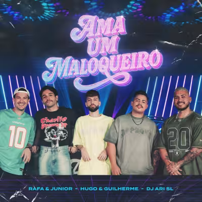 Ama Um Maloqueiro - Rafa e Junior