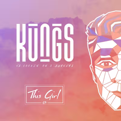 Kungs & Cookin' On 3 Burners - This Girl (Kungs vs Cookin' On 3 Burners) [Mixed]