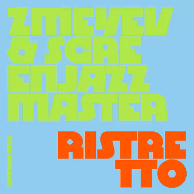 Ristretto - Zmeyev
