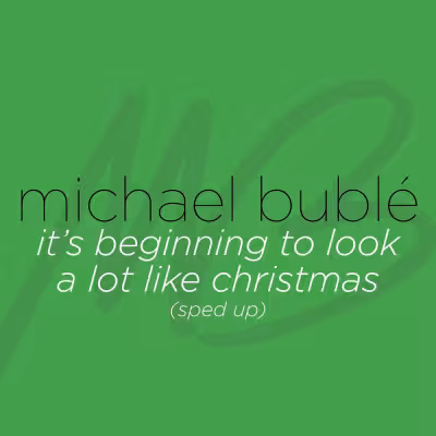 It's Beginning to Look a Lot like Christmas - Michael Bublé