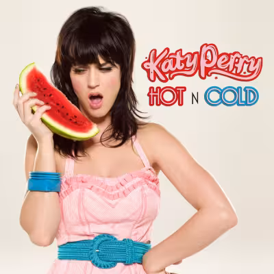 Hot n Cold - Katy Perry