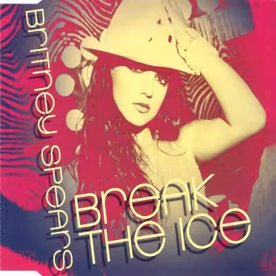 Break the Ice - Britney Spears