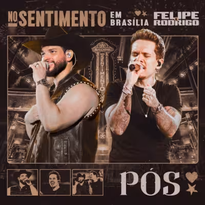 Felipe e Rodrigo - Pós (Ao Vivo)