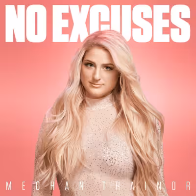 NO - Meghan Trainor