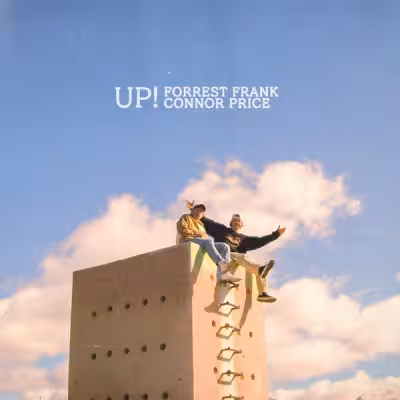 UP! - Forrest Frank