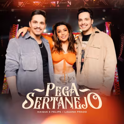 Pega Sertanejo - Lauana Prado