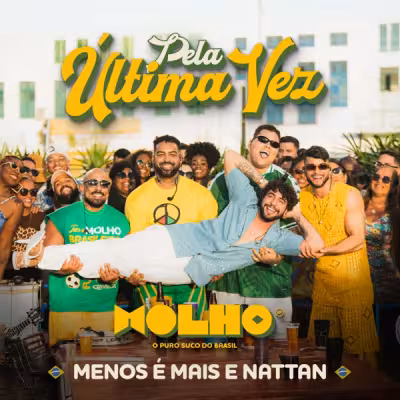 Pela Última Vez (Ao Vivo) - Grupo Menos É Mais