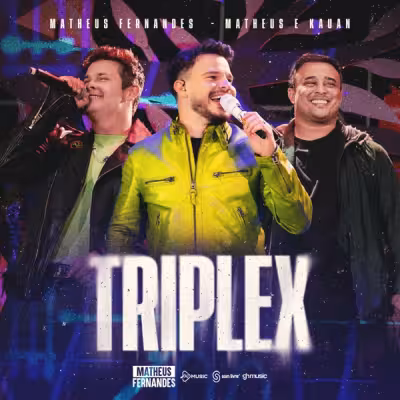 Matheus Fernandes & Matheus & Kauan - Triplex (Ao Vivo)