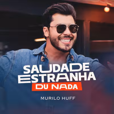 Saudade Estranha - Du Nada (Ao Vivo) - Murilo Huff