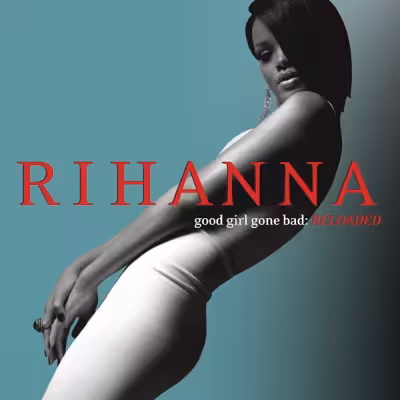 Shut Up and Drive - Rihanna