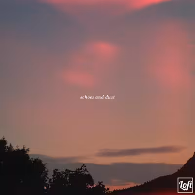 Echoes and Dust - CDM