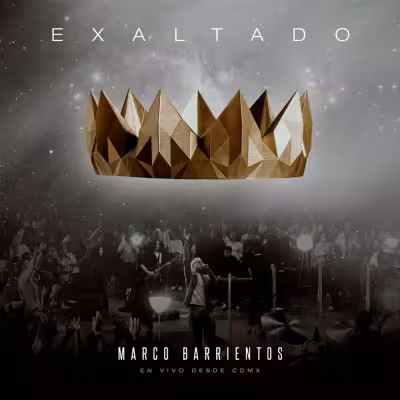Exaltado - Marco Barrientos