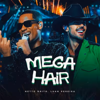 Mega Hair (Ao Vivo) - Luan Pereira