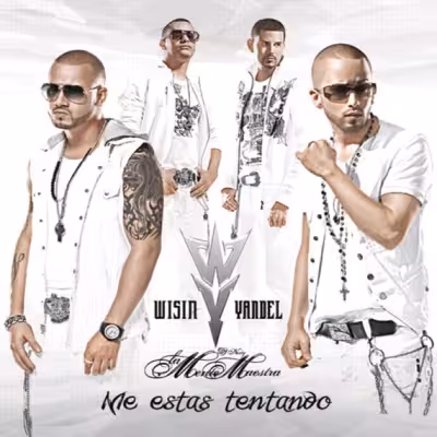 Me Estas Tentando - Wisin