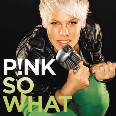 So What (Main Version - Clean) - P!nk