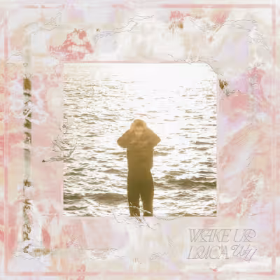 Wake up - Luca