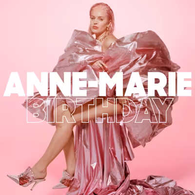 Birthday - Anne-Marie