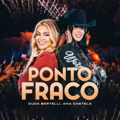 Ponto Fraco (Ao Vivo) - Ana Castela
