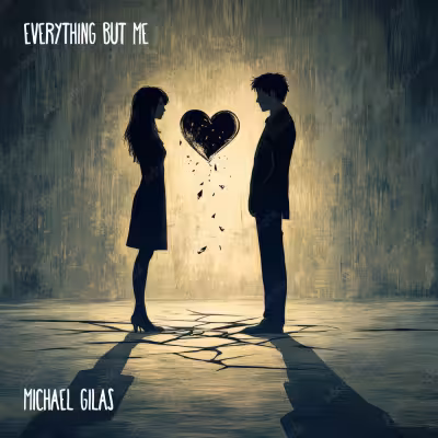 Everything But Me - Michael Gilas