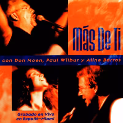 Bueno Es Dios - Don Moen; Paul Wilbur; Aline Barros