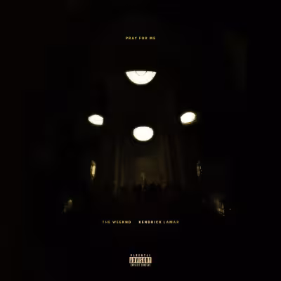 The Weeknd, Kendrick Lamar - Pray For Me