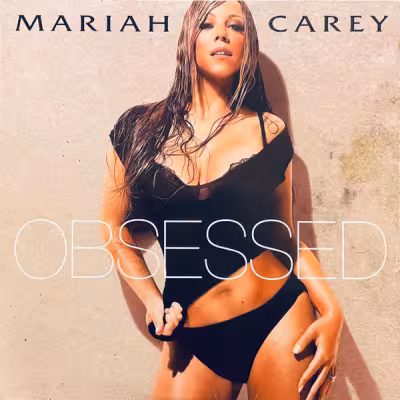 Obsessed - Mariah Carey