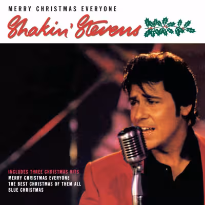 Merry Christmas Everyone - Shakin' Stevens